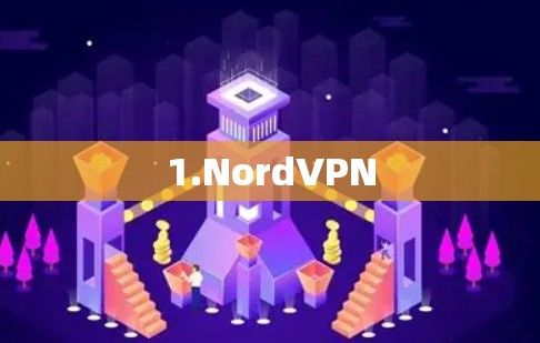 1.NordVPN 1.NordVPN
